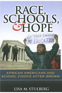 Race, Schools, & Hope