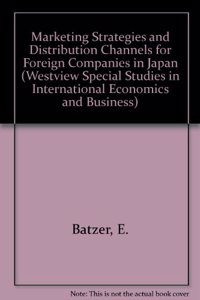 Marketing Strategies And Distribution Channels For Foreign Companies In Japan