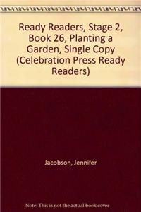 Ready Readers, Stage 2, Book 26, Planting a Garden, Single Copy