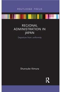 Regional Administration in Japan