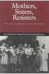 Mothers, Sisters, Resisters