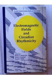 Electromagnetic Fields and Circadian Rhythmicity