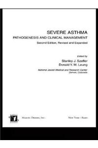 Severe Asthma: Pathogenesis and Clinical Management