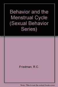 Behavior and the Menstrual Cycle
