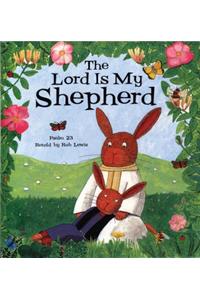 The Lord Is My Shepherd