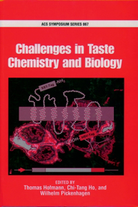 Challenges in Taste Chemistry and Biology