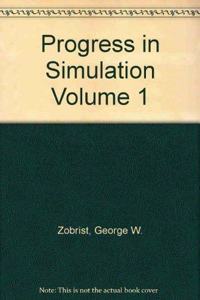 Progress in Simulation, Volume One