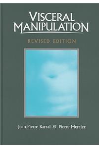 Visceral Manipulation (Revised Edition)