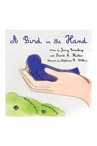 A Bird in the Hand