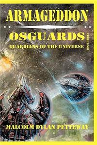 Armageddon: Osguards: Guardians of the Universe