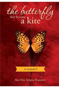 The Butterfly that became a Kite