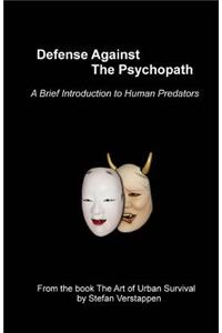 Defense Against the Psychopath