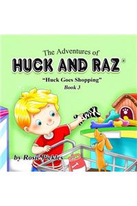 The Adventures of Huck and Raz