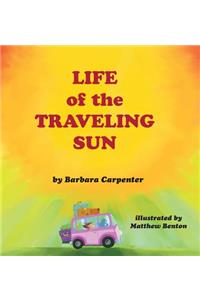 Life of the Traveling Sun