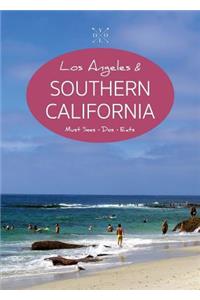 The YOLO Guide to Los Angeles & Southern California