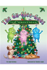 Gu-Glee-Goos of Christmas