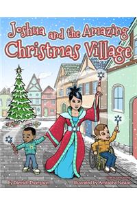 Joshua and the Amazing Christmas Village