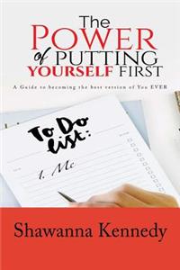 The Power Of Putting YourSELF First