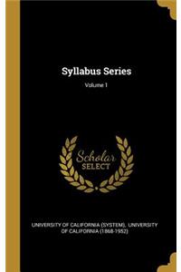Syllabus Series; Volume 1