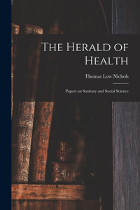 Herald of Health [electronic Resource]