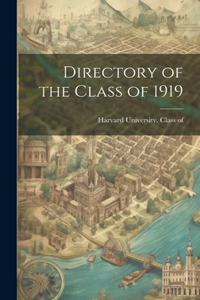 Directory of the Class of 1919