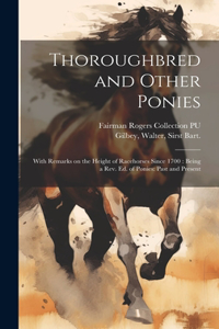 Thoroughbred and Other Ponies