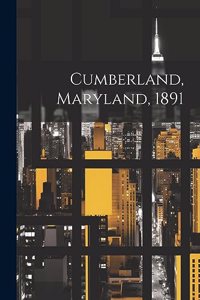 Cumberland, Maryland, 1891
