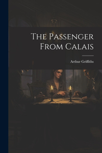 The Passenger From Calais