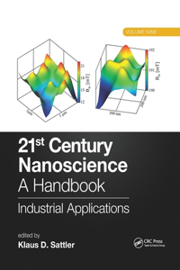 21st Century Nanoscience - A Handbook