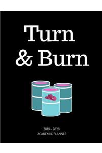 Turn & Burn 2019 - 2020 Academic Planner