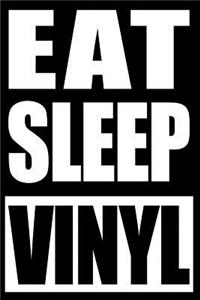 Eat Sleep Vinyl Notebook for Record Collectors