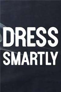 Dress Smartly