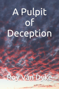 Pulpit of Deception