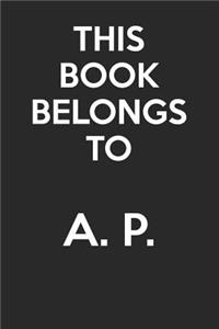 This Book Belongs To A. P.