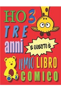 Ho 3 tre anni e questo è il mio libro comico
