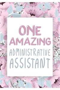 One Amazing Administrative Assistant