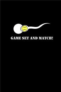 Game Set And Match