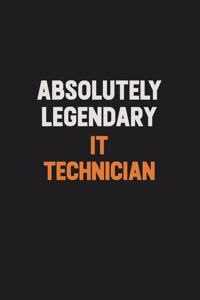 Absolutely Legendary IT Technician