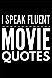 I speak fluent movie quotes