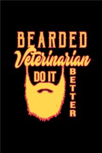 Bearded veterinarian do it better