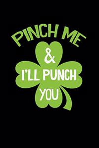 Pinch Me and I'll Punch You