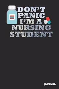 Nursing Student Journal: Don't Panic Journal/Notebook Gift (6 X 9 - 110 Blank Pages)