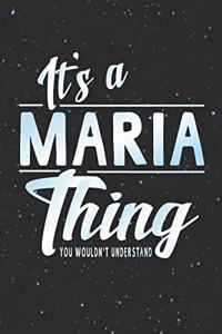 It's a Maria Thing You Wouldn't Understand