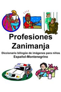 Español-Montenegrino Profesiones/Zanimanja Diccionario bilingüe de imágenes para niños