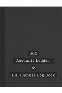 365 Accounts Ledger & Bill Planner Log Book