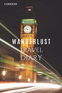London Wanderlust Travel Diary