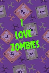 I Love Zombies