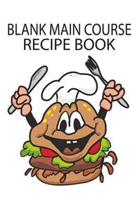 Blank Main Course Recipe Book