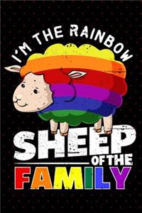 I'm The Rainbow Sheep Of The Family