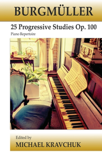 Burgmüller 25 Progressive Studies Op. 100